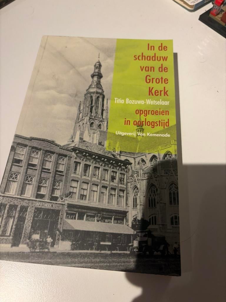 In de schaduw van de Grote Kerk - Oorlogstijd, Ophalen of Verzenden, 20e eeuw of later, Gelezen