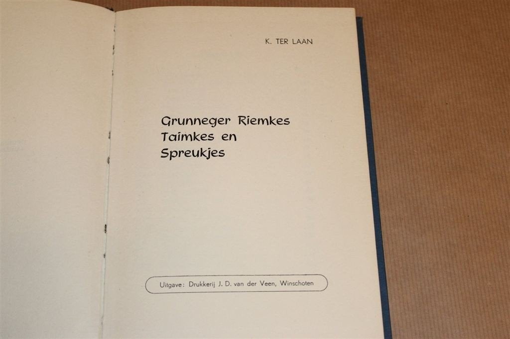 Grunneger Riemkes, Taimkes & Spreukjes [1951] — K. ter Laan, Ophalen of Verzenden, Gelezen