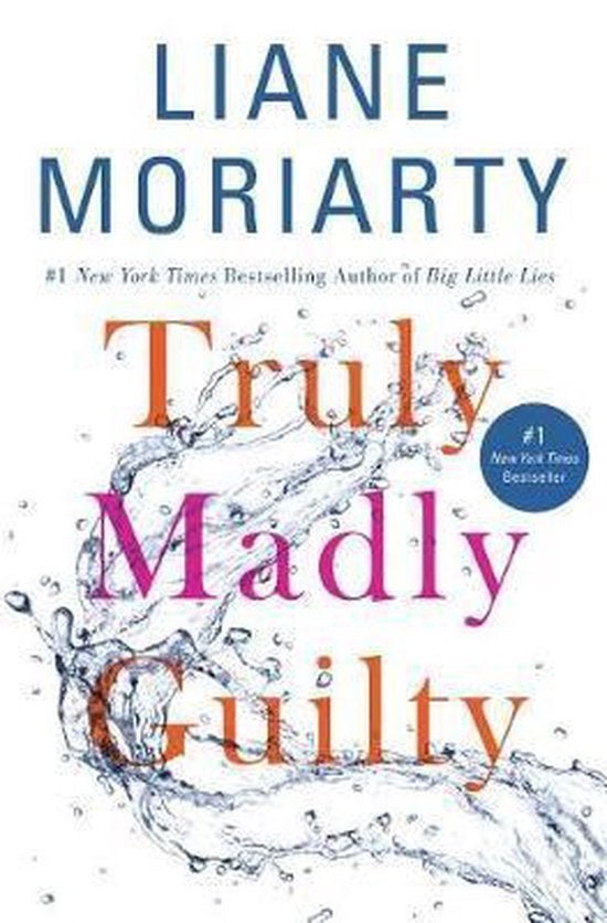 Liane moriarty: truly madly guilty, Ophalen of Verzenden, Gelezen