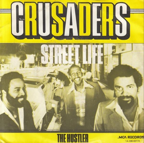 Crusaders  – Street Life   (Vinyl/Single 7 Inch), Ophalen of Verzenden, Zo goed als nieuw, Pop