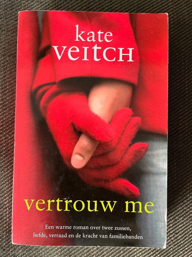 Kate Veitch - Vertrouw me., Ophalen of Verzenden, Zo goed als nieuw, Kate Veitch