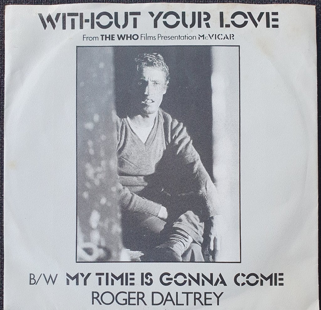 Roger Daltrey - Without Your Love, Gebruikt, 7 inch, Pop, Fotohoes