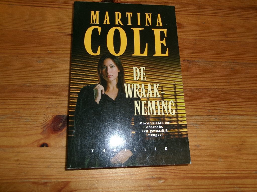 Martina Cole - De wraakneming, Ophalen of Verzenden, Zo goed als nieuw