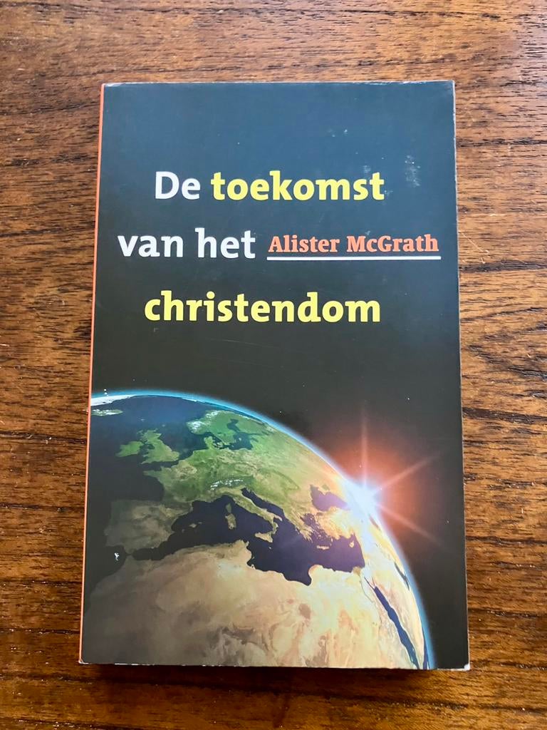 Alister McGrath - De toekomst van het christendom, Alister MacGrath, Ophalen of Verzenden, Zo goed als nieuw, Christendom | Katholiek