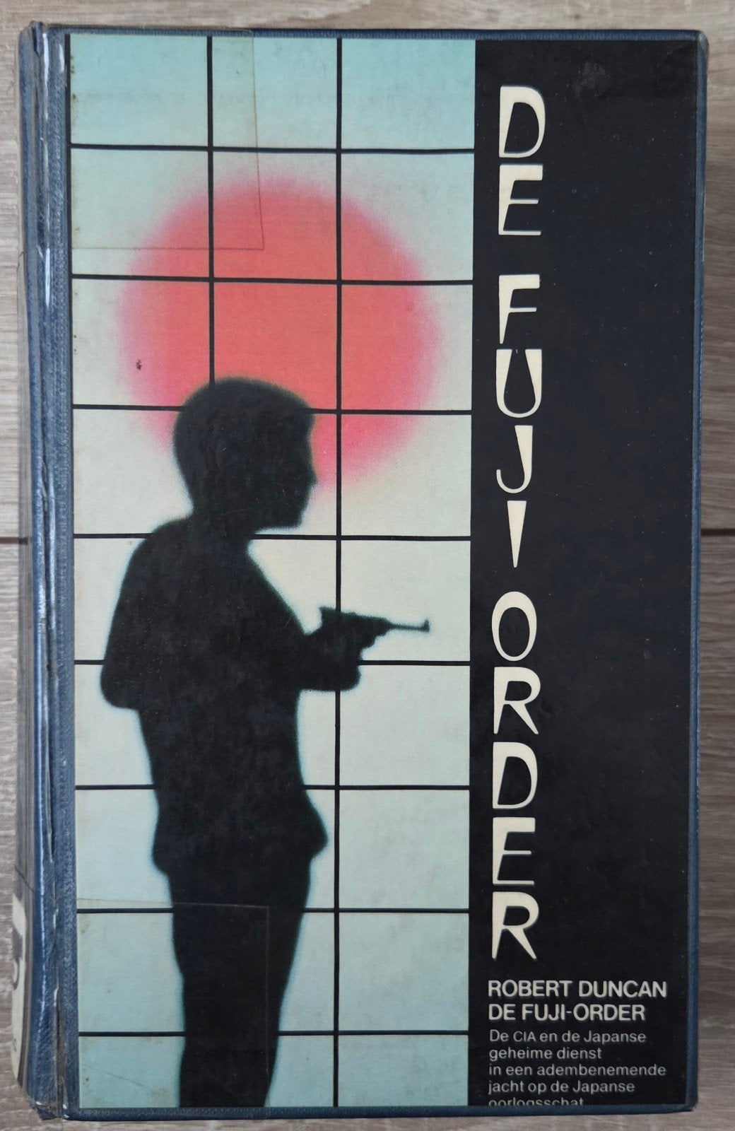 Robert L. Duncan - De Fuji-order, Ophalen of Verzenden, Gelezen, Robert L.  Duncan