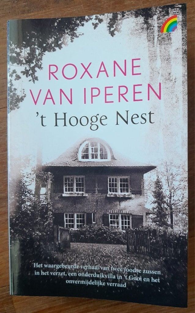 ´t Hooge Nest door Roxane van Iperen, Boeken, Roxane van Iperen, Ophalen of Verzenden, Zo goed als nieuw, Nederland