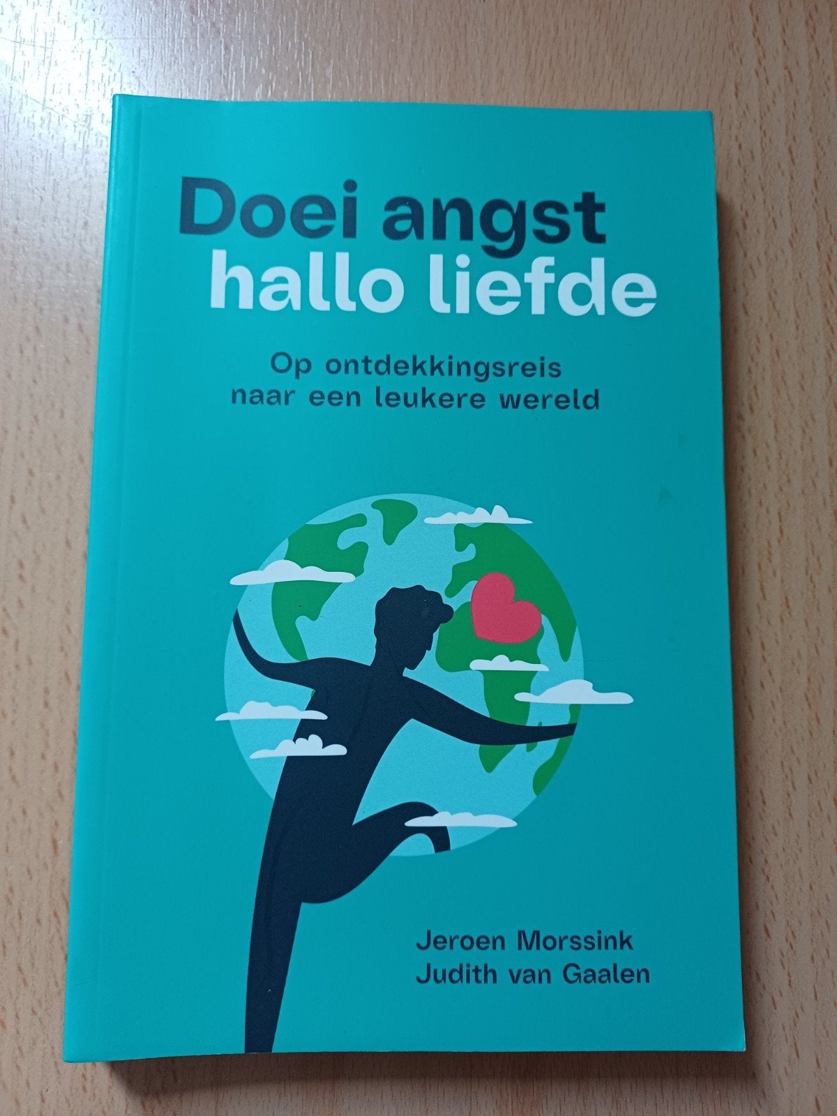 Doei angst hallo liefde -, Ophalen of Verzenden
