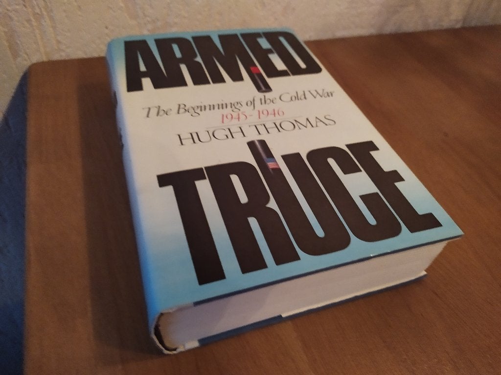 Armed Truce - The Beginnings of the Cold War 1945-1946, Ophalen of Verzenden, 1945 tot heden, Gelezen, Algemeen