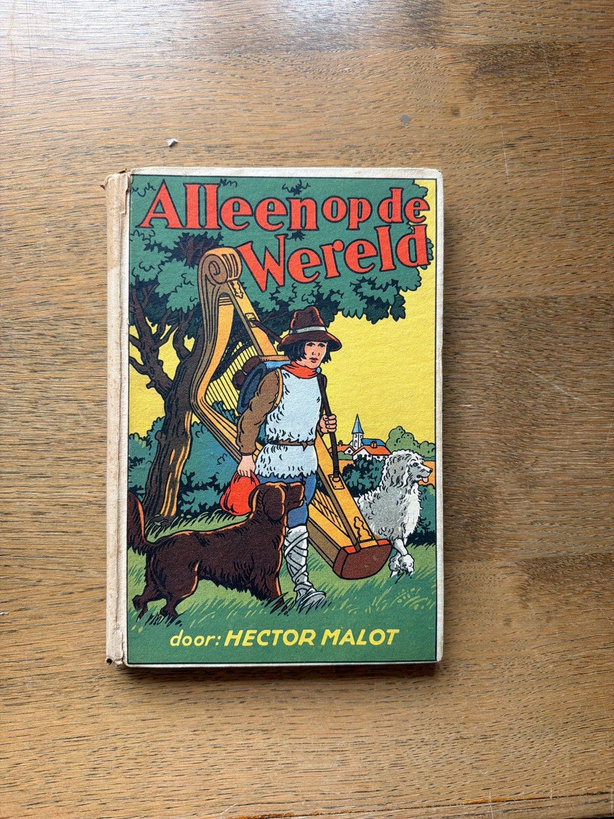 Alleen op de Wereld - Hector Malot (Oude Uitgave), Ophalen of Verzenden, Gelezen, Fictie algemeen