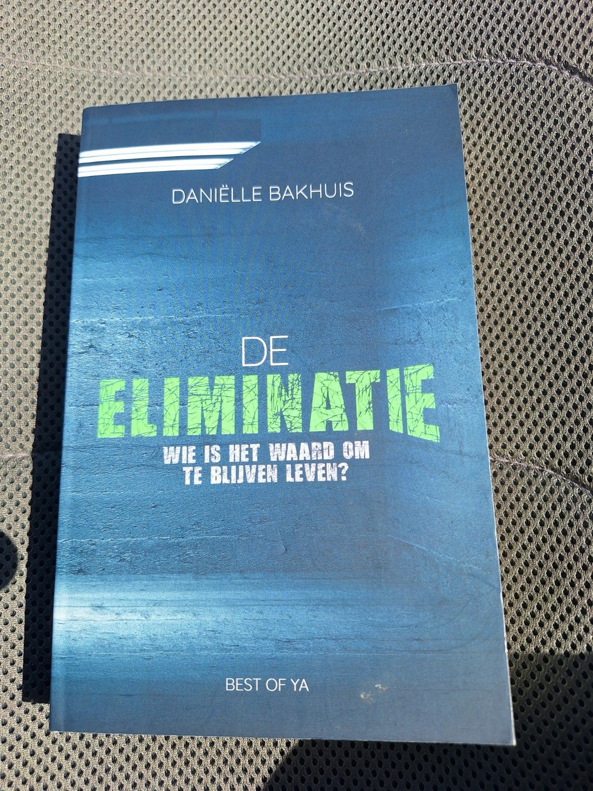 De Eliminatie - Daniëlle Bakhuis (YA), Ophalen of Verzenden, Gelezen