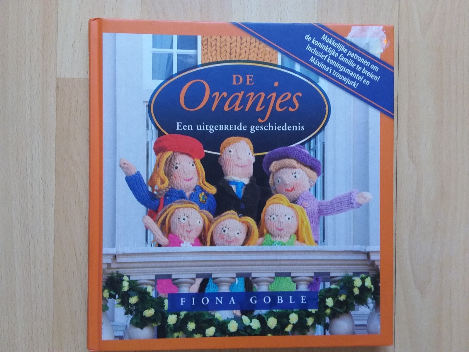 De Oranjes, een uitgeBREIde geschiedenis, met breipatronen, Boeken, Ophalen of Verzenden, Zo goed als nieuw, Overige onderwerpen