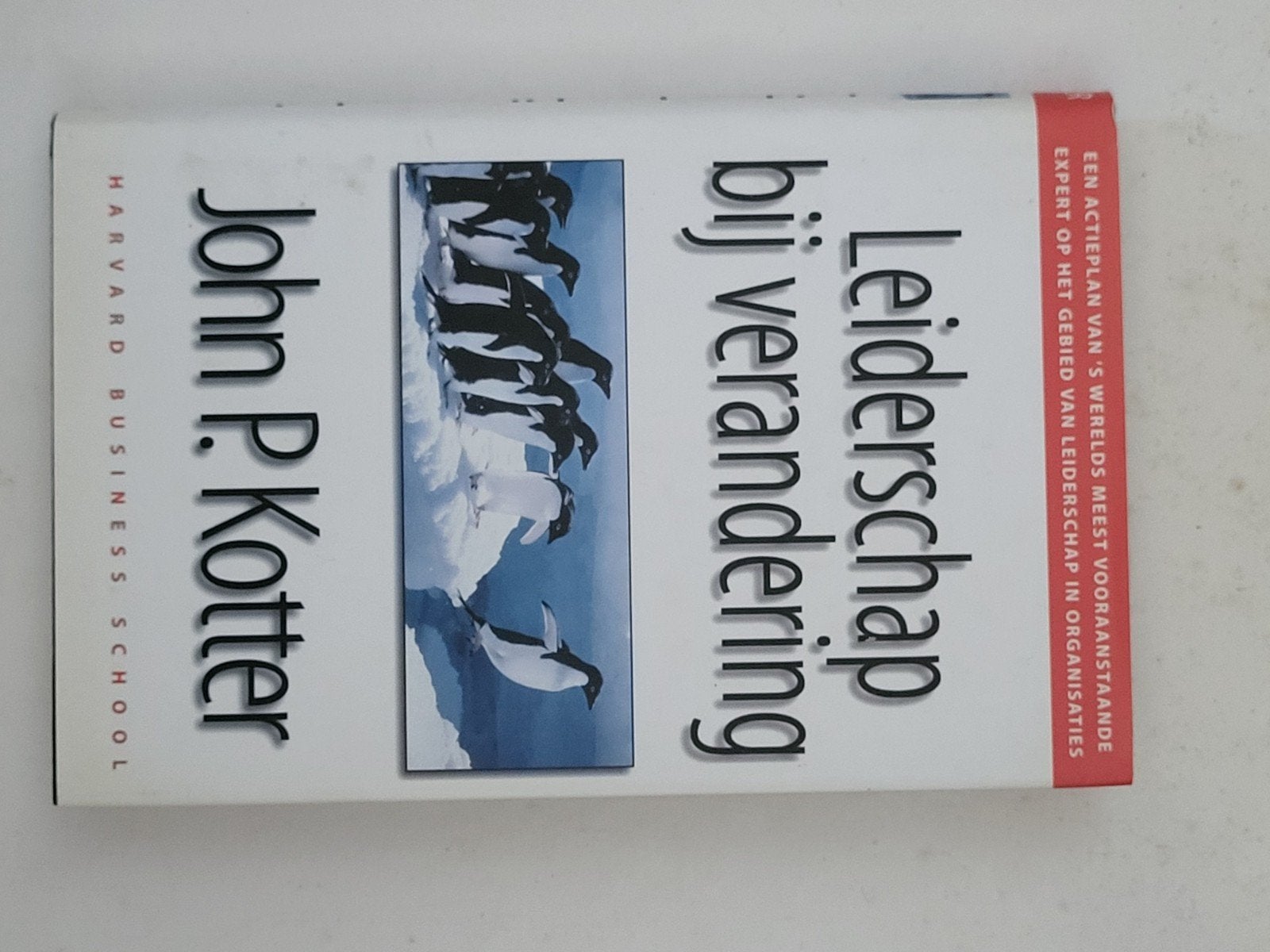 Leiderschap bij verandering - John P. Kotter, Ophalen of Verzenden, Zo goed als nieuw, John P. Kotter, Nederland