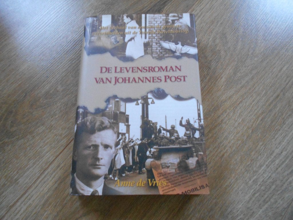 Anne de Vries De levensroman van Johannes Post, Ophalen of Verzenden, Tweede Wereldoorlog, Zo goed als nieuw, Overige onderwerpen