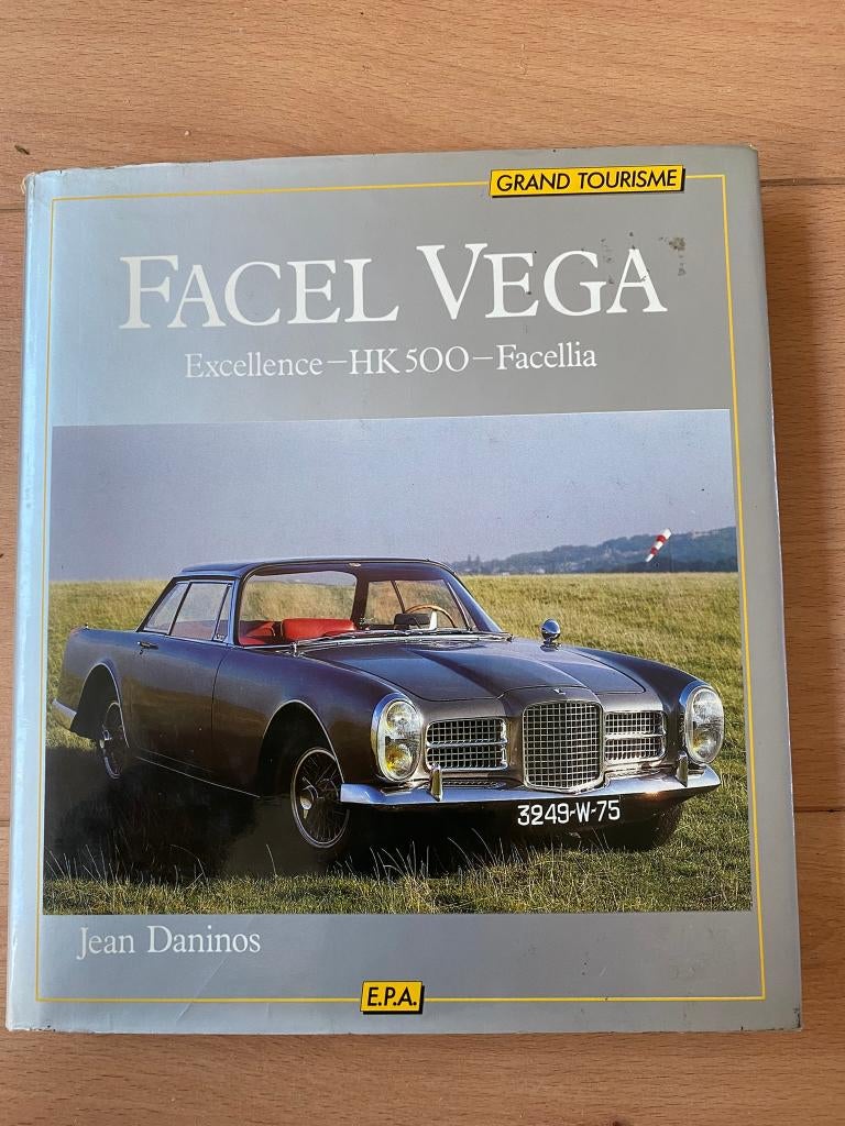 Facel Vega - Excellence - HK500 - Facellia - Jean Daninos, Gelezen, Ophalen of Verzenden, Overige merken, Jean Daninos
