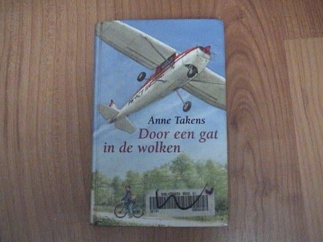 Door een gat in de wolken - Anne Takens - ziekte / wens papa, Ophalen of Verzenden, Gelezen, Anne Takens, Non-fictie