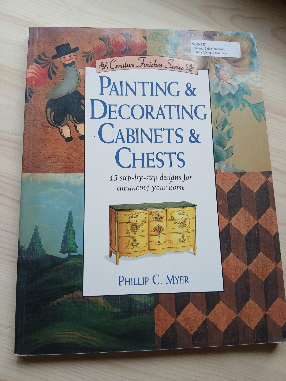 Painting & Decorating Cabinets & Chests - Phillip C. Myer, Boeken, Ophalen of Verzenden