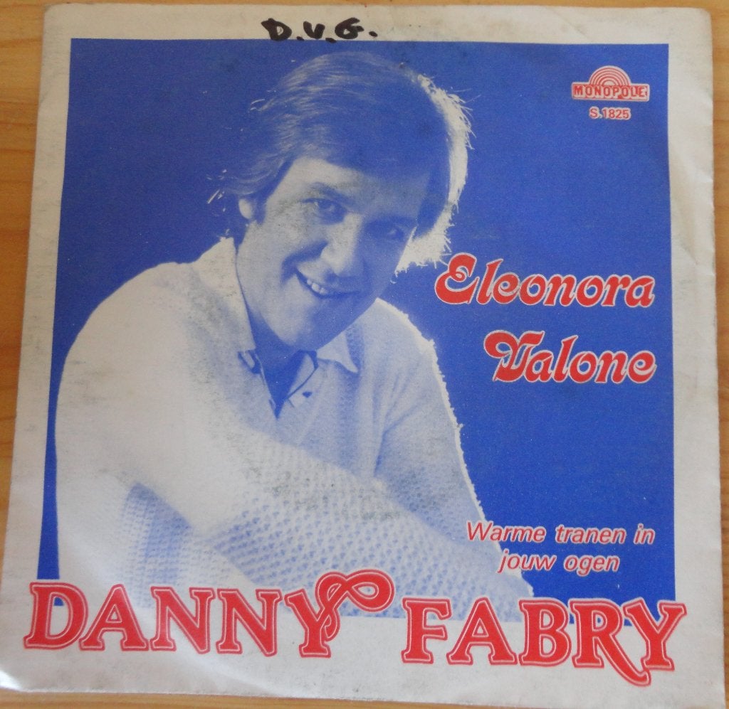 Danny Fabry > Eleonora Valone, Ophalen of Verzenden, Gebruikt, 7 inch, Nederlandstalig