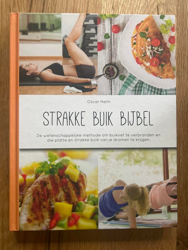 Strakke Buik Bijbel: Wetenschappelijke Methode voor Buikvet, Ophalen of Verzenden, Zo goed als nieuw, Dieet en Voeding