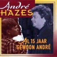 ANDRE HAZES - Al 15 Jaar Gewoon Andre (2CD), Ophalen of Verzenden, Zo goed als nieuw, Levenslied of Smartlap, Verzamelalbum