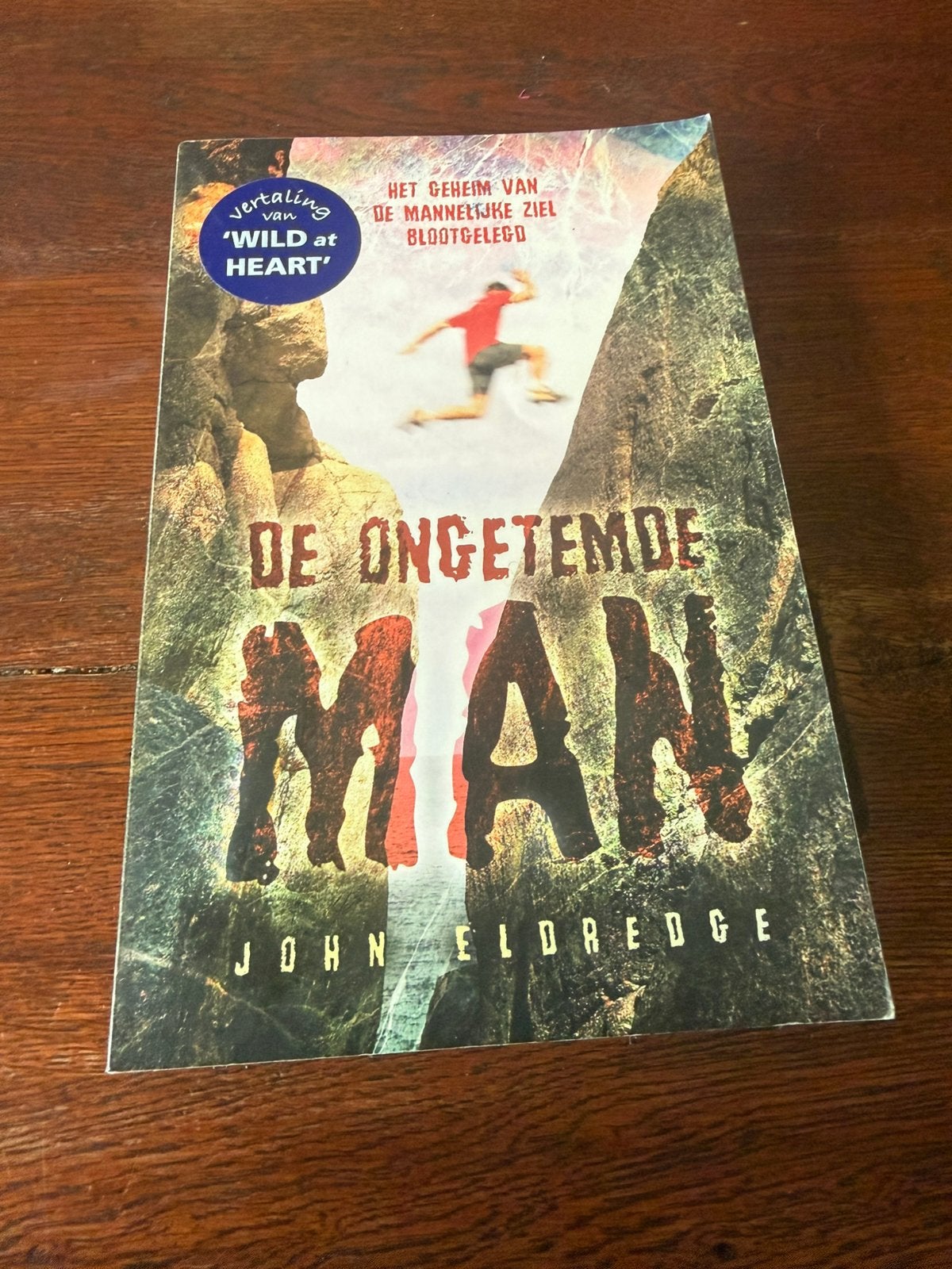 De ongetemde man - John Eldredge, Boeken, Ophalen of Verzenden, Zo goed als nieuw, Spiritualiteit algemeen, Achtergrond en Informatie