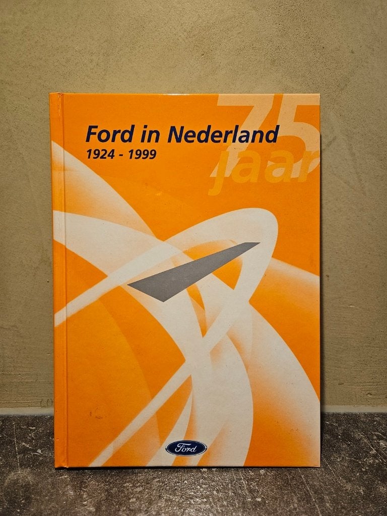Ford in Nederland 1924-1999, Ophalen of Verzenden, Zo goed als nieuw, Ford