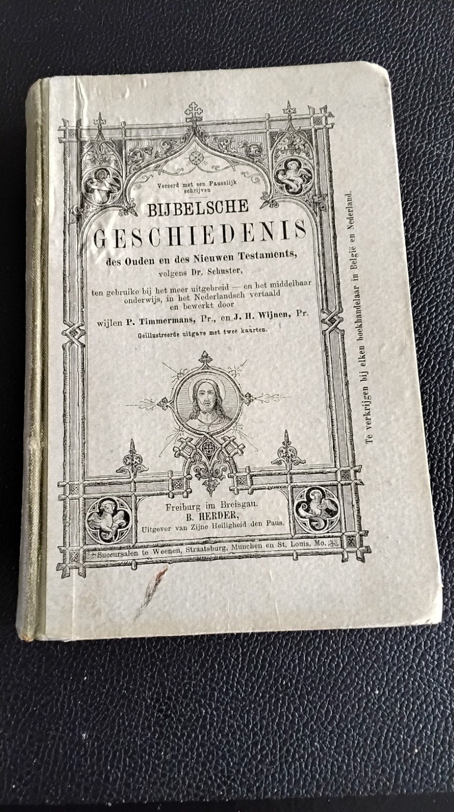 Bijbelsche Geschiedenis - Oud en Nieuw Testament 1903, Antiek en Kunst, Ophalen of Verzenden, Dr. Schuster, P. Timmermans, J.H. Wijnen