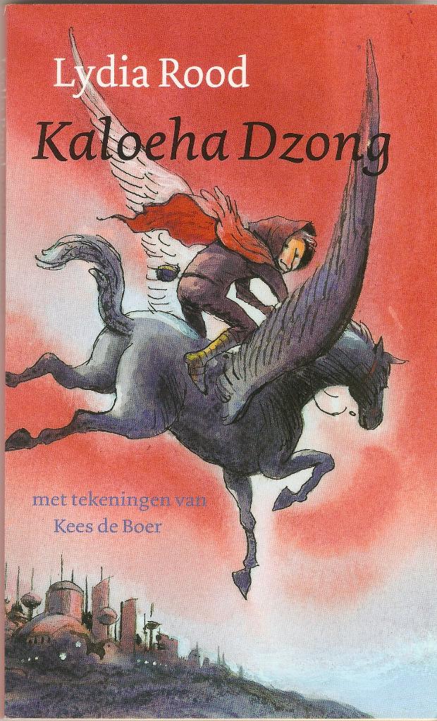 Lydia Rood - Kaloeha Dzong, Ophalen of Verzenden, Gelezen, Lydia Rood, Fictie