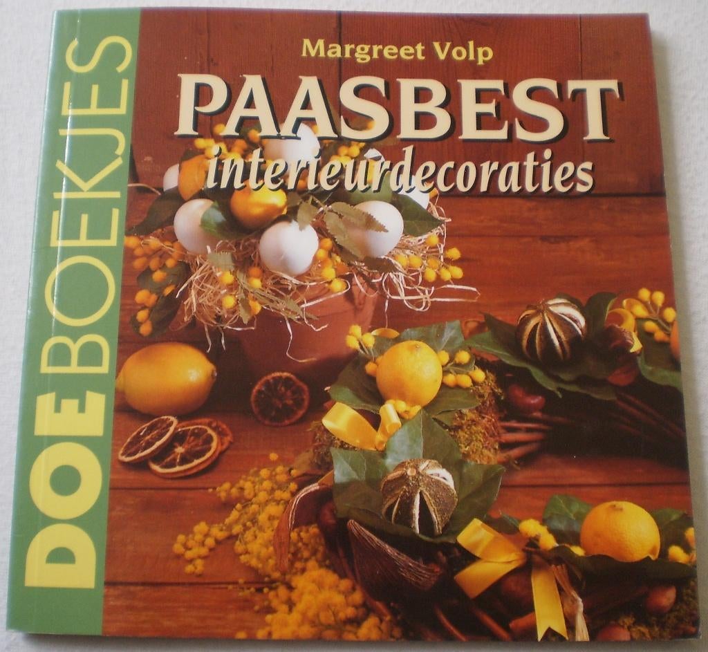 Paasbest Interieurdecoraties - Margreet Volp - Pasen - Nieuw, Boeken, Hobby en Vrije tijd, Nieuw, Ophalen of Verzenden, Margreet Volp