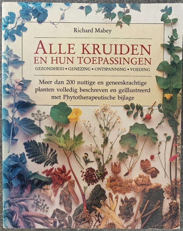 Mabey: ALLE KRUIDEN EN HUN TOEPASSINGEN. Meer dan 200  ...., Ophalen of Verzenden, Zo goed als nieuw, Kruiden en Alternatief