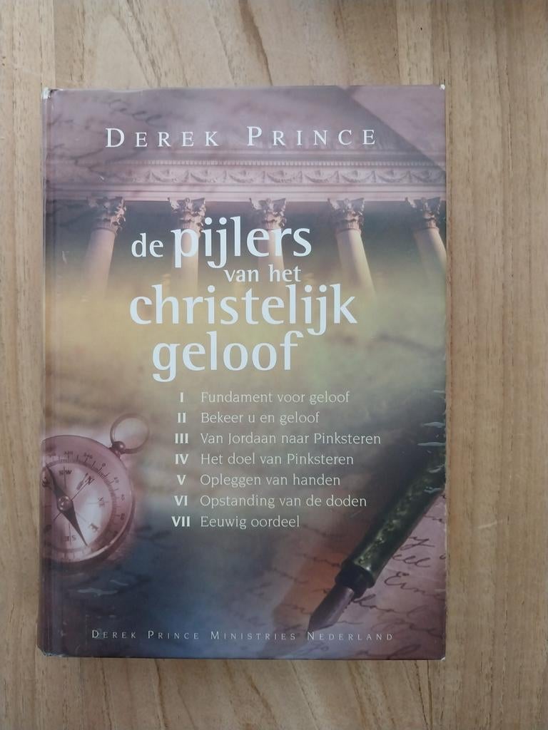 De pijlers van het christelijk geloof - Derek Prince, Boeken, Ophalen of Verzenden, Gelezen, Derek Prince, Christendom | Protestants