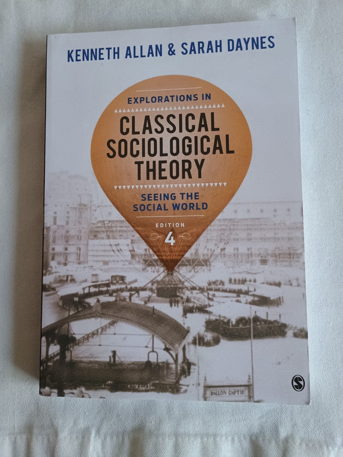 Explorations in Classical Sociological Theory - 4e editie, Kenneth Allan & Sarah Daynes, Zo goed als nieuw, Gamma, HBO
