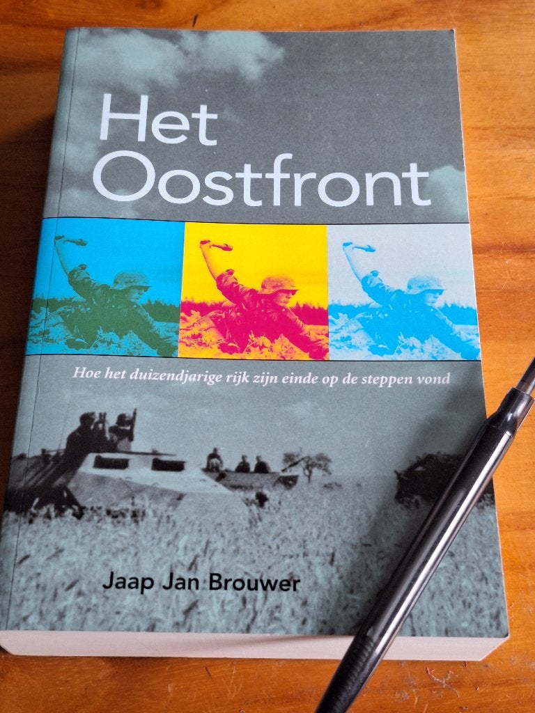 Het Oostfront: Hoe het rijk het einde vond op de steppen, Tweede Wereldoorlog, Ophalen of Verzenden, Zo goed als nieuw, Jaap Jan Brouwer