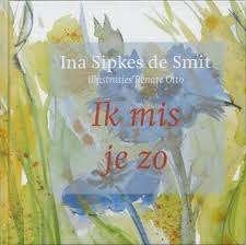 Ik Mis Je Zo I.Sipkes de Smit 9789025954611, Ophalen of Verzenden, Zo goed als nieuw, Sociale psychologie, I.Sipkes de Smit