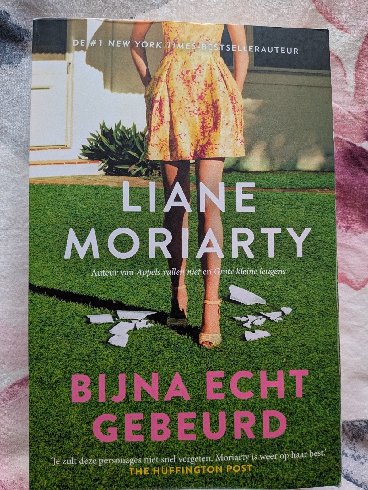 Bijna echt gebeurd - Liane Moriarty (roman), Ophalen, Gelezen, Liane Moriarty