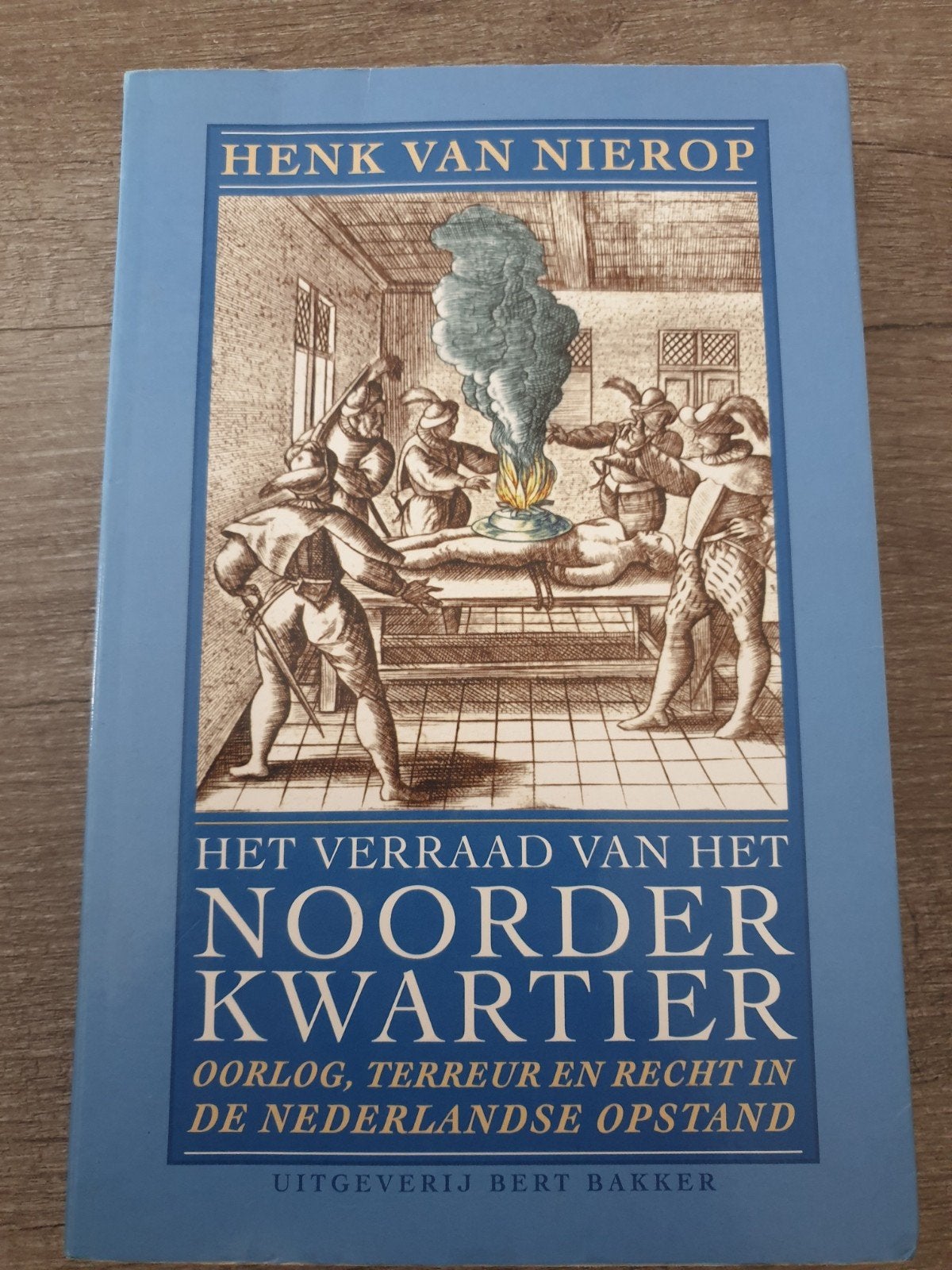 Het Verraad van het Noorderkwartier - Henk van Nierop, Ophalen of Verzenden, Zo goed als nieuw, Henk van Nierop