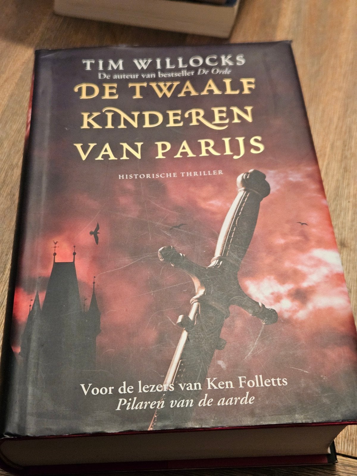 De Twaalf Kinderen van Parijs - Tim Willocks, Ophalen of Verzenden, Zo goed als nieuw, Tim Willocks, Europa overig