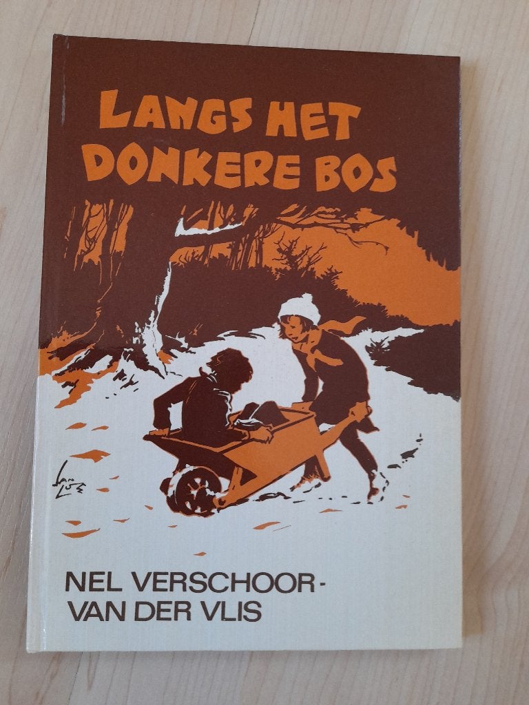 LANGS HET DONKERE BOS   Nel Verschoor-van der Vlis, Ophalen of Verzenden, Gelezen, Fictie algemeen