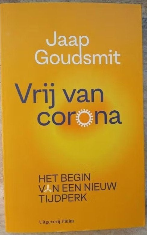 Boek: Vrij van corona door Jaap Goudsmit NIEUW, Ophalen of Verzenden, Nieuw, Jaap Goudsmit, Natuurwetenschap