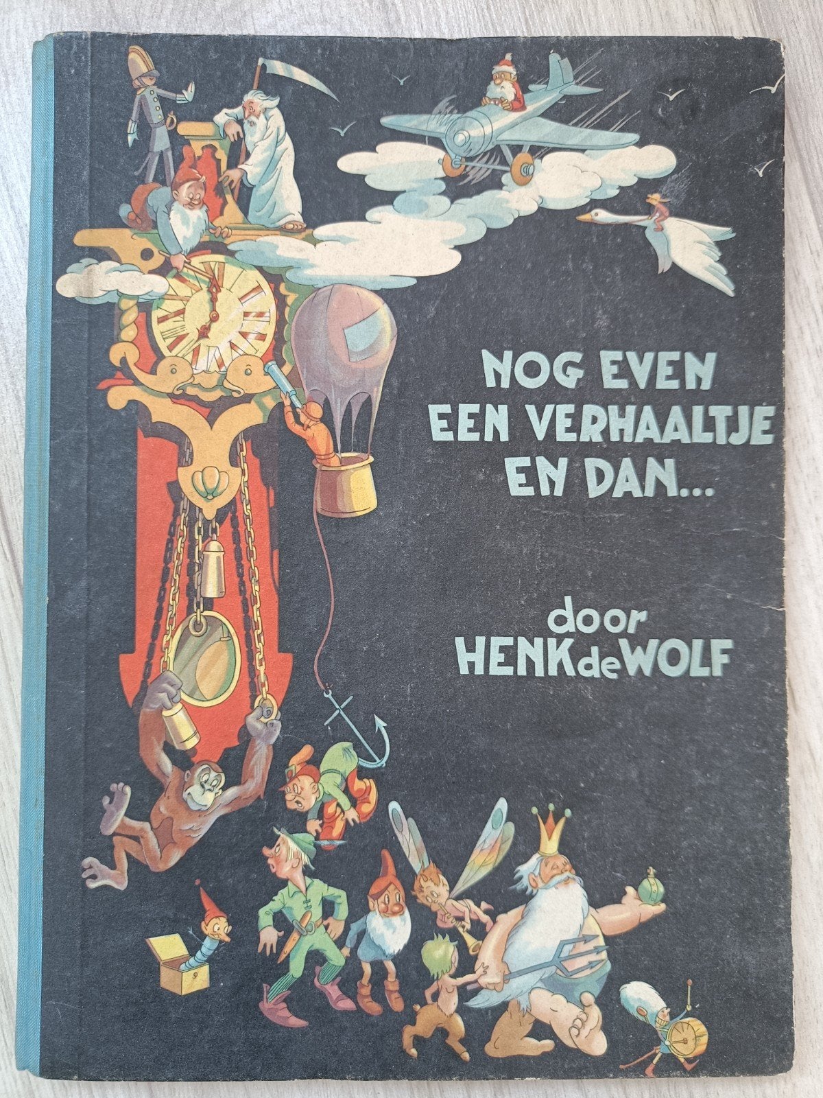 Nog even een verhaaltje en dan...Henk de Wolf Marten Toonder, Ophalen of Verzenden, Henk de wolf, Jongen of Meisje