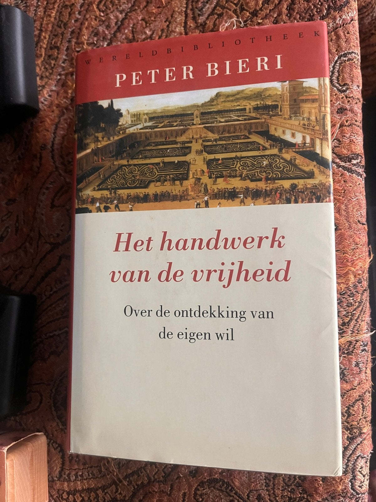 Het handwerk van de vrijheid - Peter Bieri, Boeken, Literatuur, Gelezen, Nederland, Verzenden