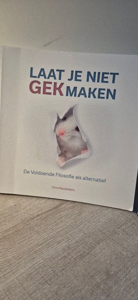 Laat je niet gek maken, Gelezen, Sociale psychologie, Ophalen of Verzenden, Chris Rooijakkers