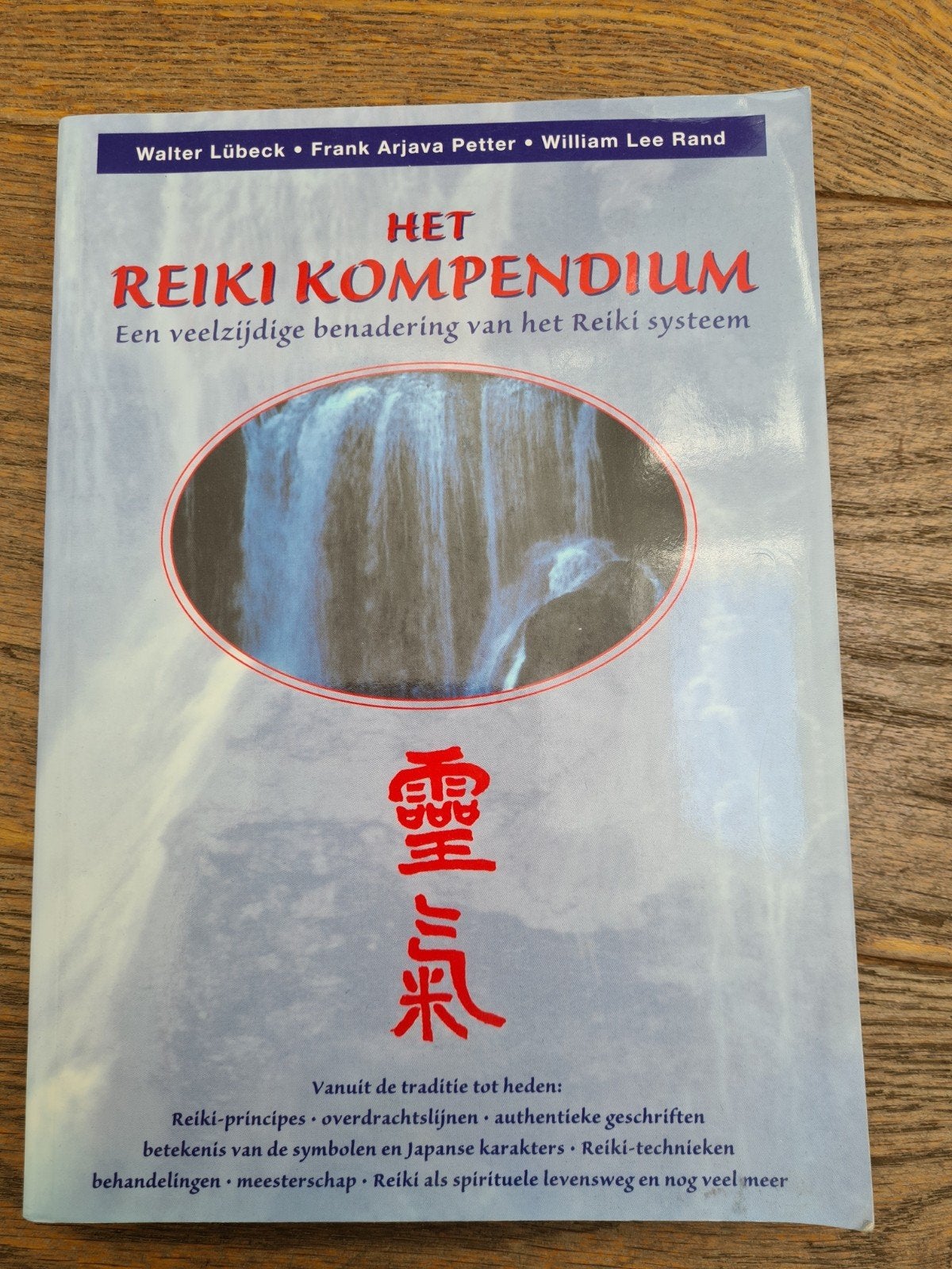 Het Reiki Kompendium: Een veelzijdige benadering, Gelezen, Walter Lübeck, Achtergrond en Informatie, Ophalen of Verzenden