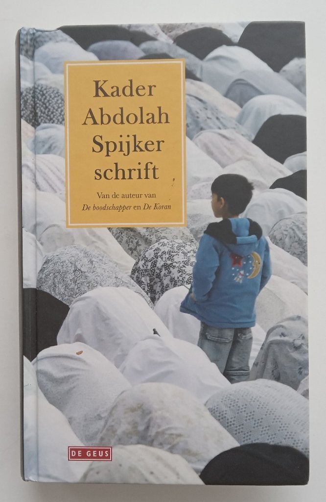 Spijkerschrift, Kader Abdolah, Verzenden, Nieuw, Kader Abdolah, Wereld overig