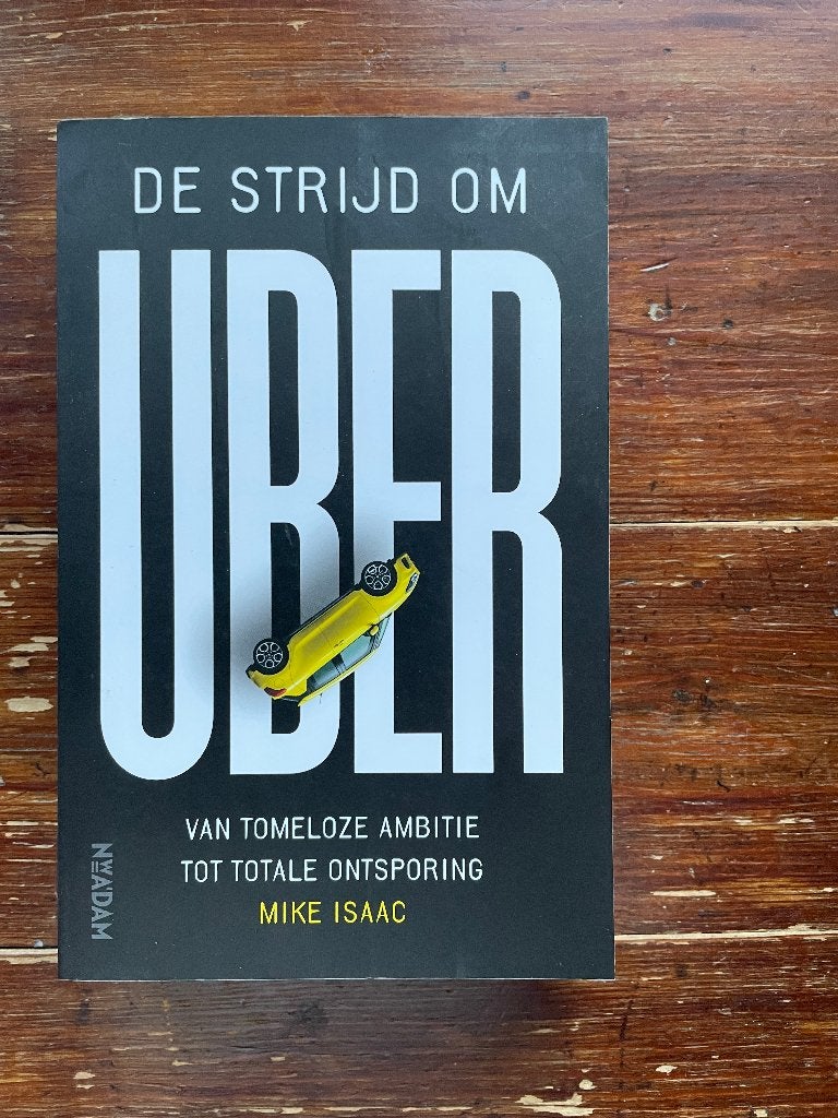 Mike Isaac De strijd om Uber 2019 nieuw, Nieuw, Ophalen of Verzenden, Management, Mike Isaac
