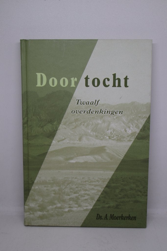 Doortocht - A. Moerkerken, Boeken, Ophalen of Verzenden, Zo goed als nieuw