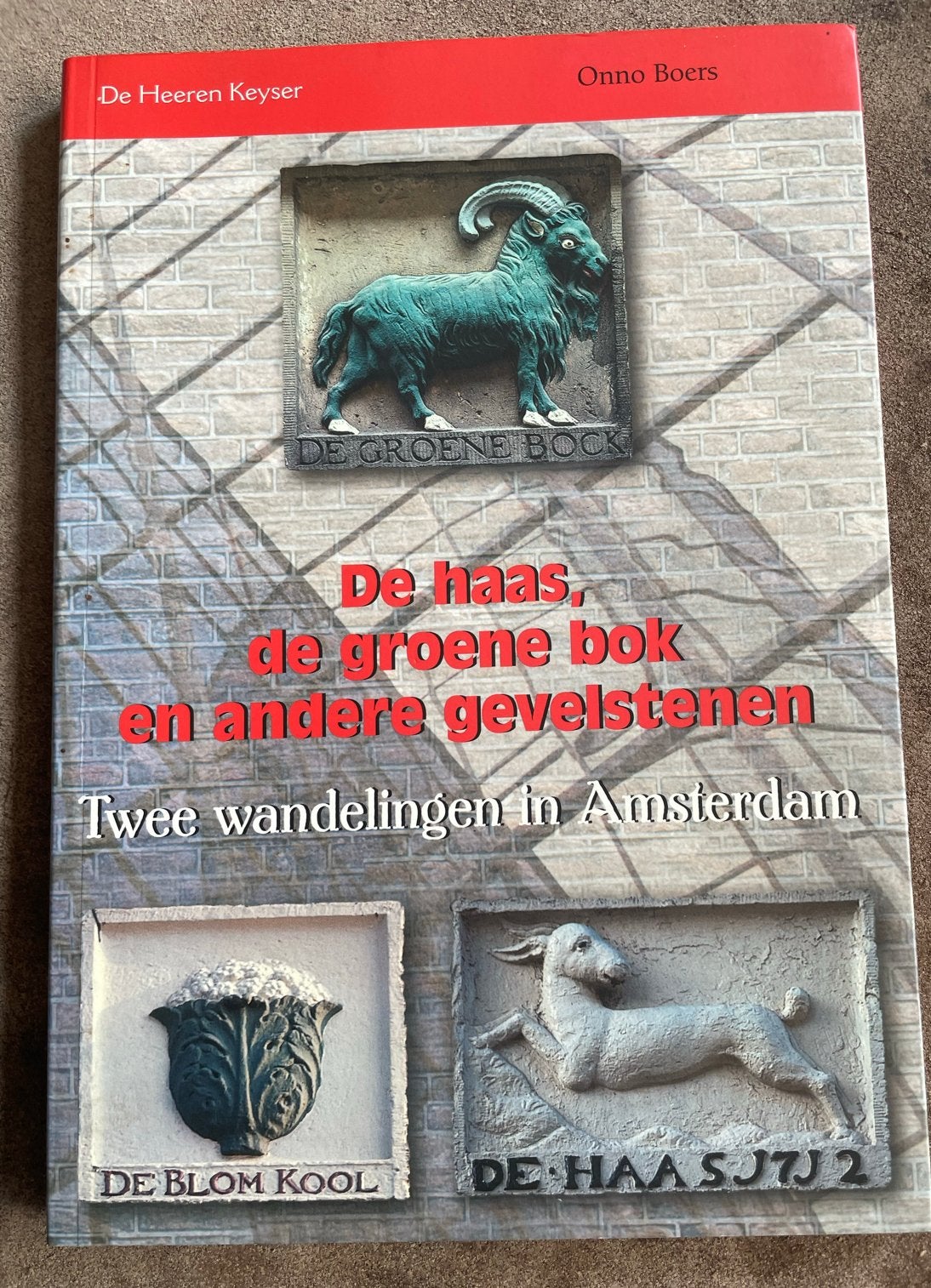 Amsterdam - De Haas, De Groene Bok en andere gevelstenen, Ophalen of Verzenden, 20e eeuw of later, Gelezen