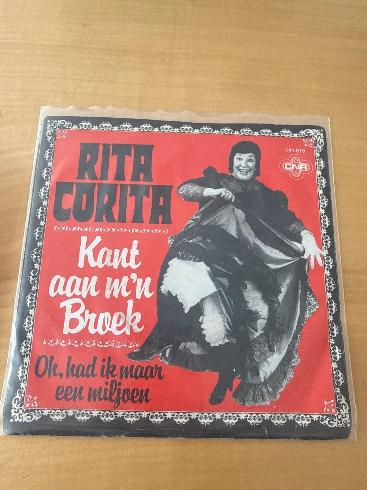 Rita Corita - Kant aan m'n Broek / Oh, had ik maar een miljo, Ophalen of Verzenden, Gebruikt, Nederlandstalig