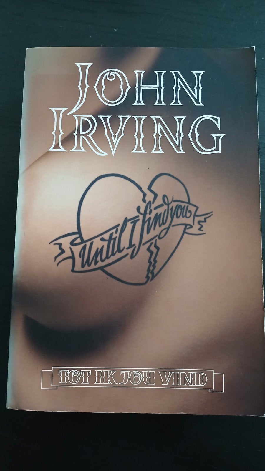John Irving - Tot ik jou vind, Verzenden, Nieuw, John Irving