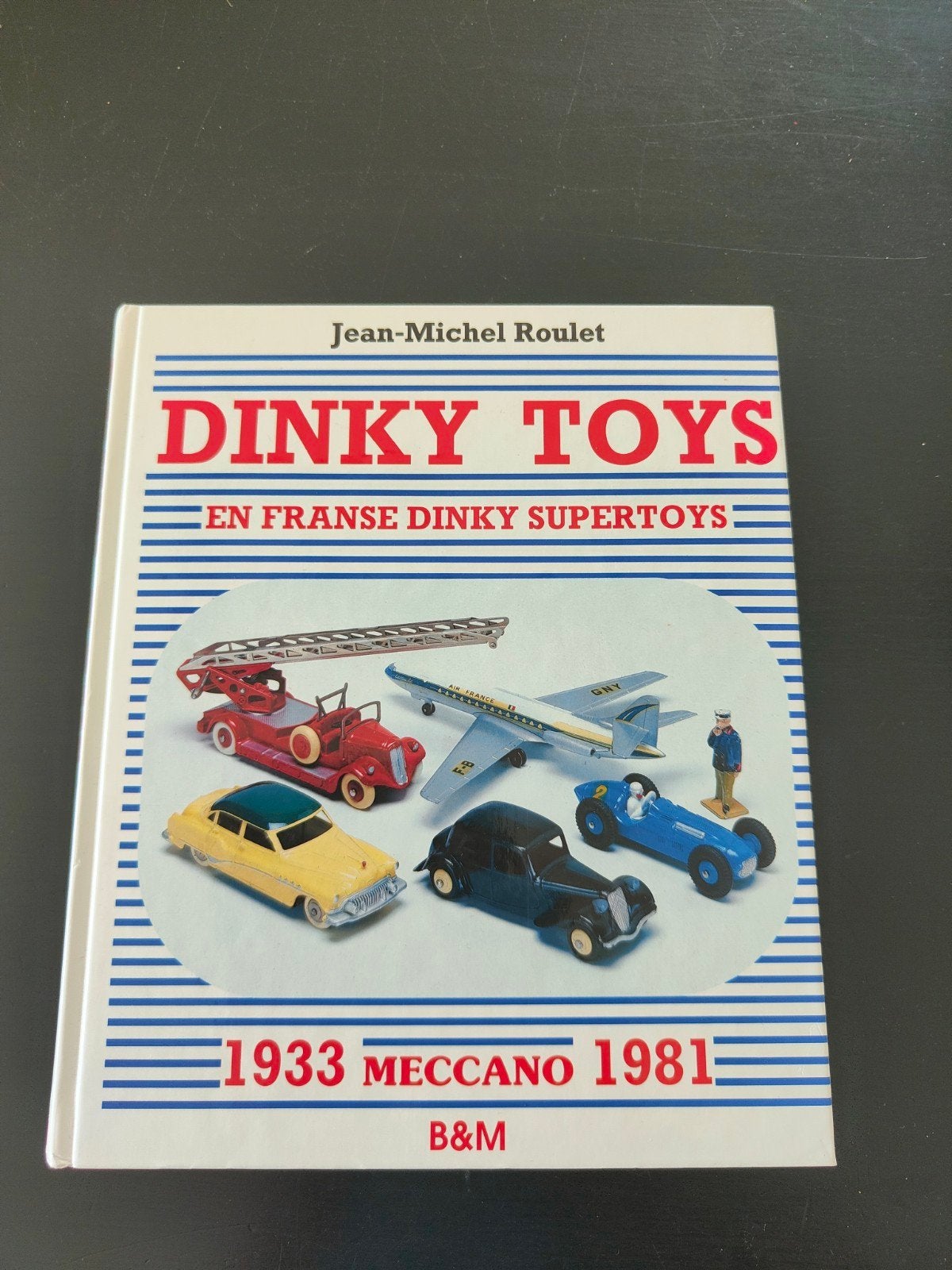Jean-Michel Roulet - DINKY TOYS en Franse Dinky Super Toys., Ophalen of Verzenden, Auto, Dinky Toys