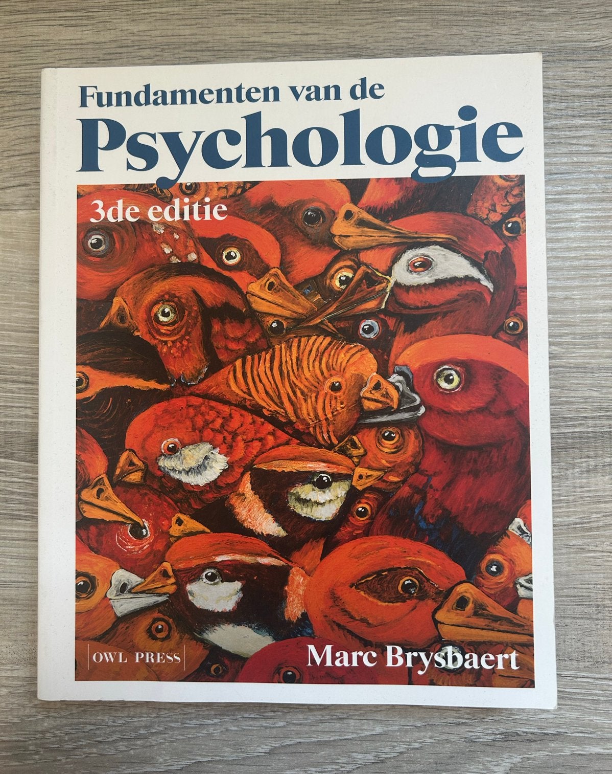 Fundamenten van de Psychologie - 3de editie, Ophalen of Verzenden, Zo goed als nieuw, Overige onderwerpen